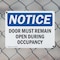 Signmission Door Must Remain Open During Occupancy, 14 in W x Rectangle, Plastic OS-2PACK-NS-P-1014-L-11505 - alternate 5
